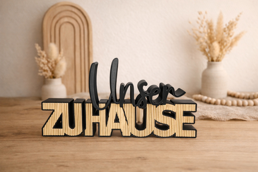 Schriftzug | Unser Zuhause | Statement