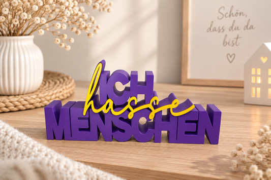 Schriftzug | Ich hasse Menschen! | Statement